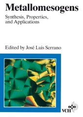 book Metallomesogens: Synthesis, Properties, and Applications