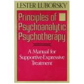 book Principles Of Psychoanalytic Psychotherapy: A Manual For Supportive-expressive Treatment 