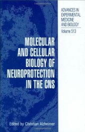 book Molecular and Cellular Biology of Neuroprotection in the CNS