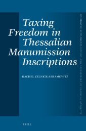 book Taxing Freedom in Thessalian Manumission Inscriptions