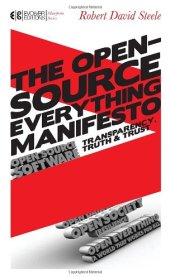 book The Open-Source Everything Manifesto: Transparency, Truth, and Trust