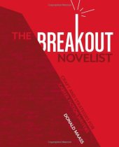 book The Breakout Novelist: Craft and Strategies for Career Fiction Writers