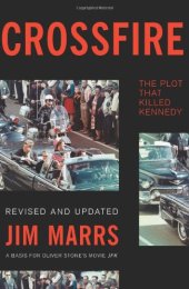 book Crossfire: The Plot That Killed Kennedy