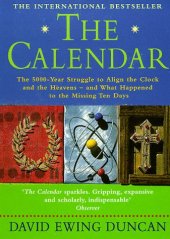 book The Calendar: The 5000-year Struggle to Align the Clock and the Heavens - and What Happened to the Missing Ten Days