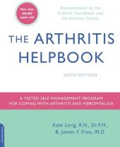 book The Arthritis Helpbook: A Tested Self-Management Program for Coping with Arthritis and Fibromyalgia