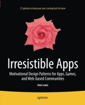 book Irresistible Apps: Motivational Design Patterns for Apps, Games, and Web-based Communities