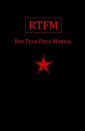 book Rtfm: Red Team Field Manual