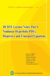 book HCDTE Lecture Notes Part I Nonlinear Hyperbolic PDEs, Dispersive and Transport Equations