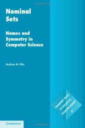 book Nominal Sets: Names and Symmetry in Computer Science