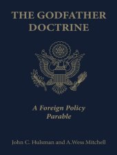 book The Godfather Doctrine A Foreign Policy Parable