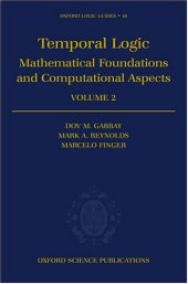 book Temporal Logic: Mathematical Foundations and Computational Aspects