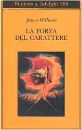 book La forza del carattere. La vita che dura