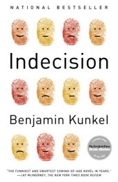 book Indecision: A Novel