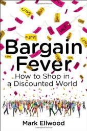 book Bargain Fever: How to Shop in a Discounted World