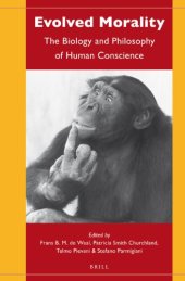 book Evolved Morality: The Biology and Philosophy of Human Conscience