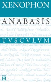 book Anabasis / Der Zug der Zehntausend: Griechisch - Deutsch