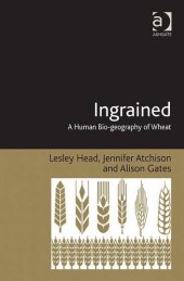 book Ingrained: A Human Bio-geography of Wheat