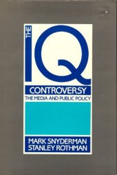 book The I. Q. Controversy: The Media and Public Policy