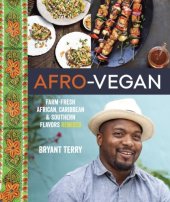 book Afro-Vegan: Farm-Fresh African, Caribbean, and Southern Flavors Remixed