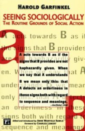 book Seeing Sociologically: The Routine Grounds of Social Action