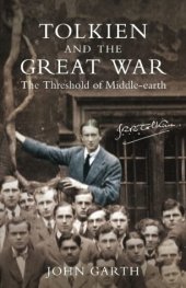 book Tolkien and the Great War : The Threshold of Middle-Earth