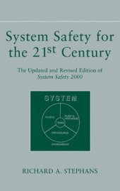 book System Safety for the 21st Century: The Updated and Revised Edition of System Safety 2000