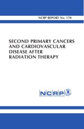 book Second Primary Cancers and Cardiovascular Disease After Radiation Therapy