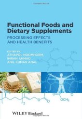 book Functional Foods and Dietary Supplements: Processing Effects and Health Benefits