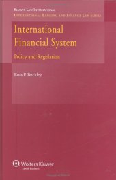 book The International Financial System: Policy and Regulation
