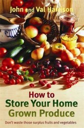 book How to Store Your Home Grown Produce