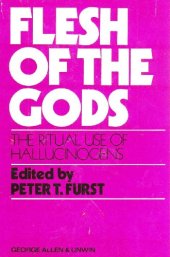 book Flesh of the Gods: Ritual Use of Hallucinogens