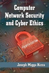 book Computer Network Security and Cyber Ethics, 4th ed.