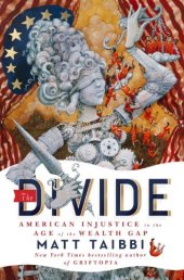 book The Divide: American Injustice in the Age of the Wealth Gap