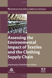 book Assessing the environmental impact of textiles and the clothing supply chain