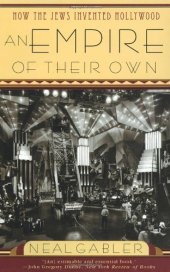 book An Empire of Their Own: How the Jews Invented Hollywood