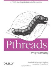 book PThreads Programming: A POSIX Standard for Better Multiprocessing