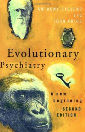 book Evolutionary Psychiatry, second edition: A New Beginning