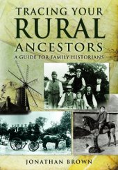 book TRACING YOUR RURAL ANCESTORS: A Guide For Family Historians