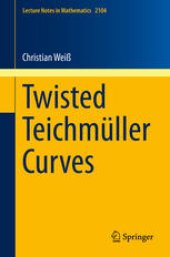 book Twisted Teichmüller Curves