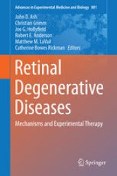 book Retinal Degenerative Diseases: Mechanisms and Experimental Therapy