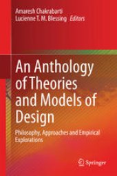 book An Anthology of Theories and Models of Design: Philosophy, Approaches and Empirical Explorations