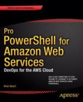 book Pro Powershell for Amazon Web Services: DevOps for the AWS Cloud