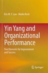 book Yin Yang and Organizational Performance: Five Elements for Improvement and Success