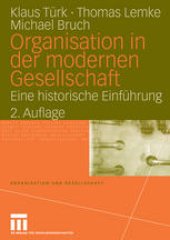 book Organisation in der modernen Gesellschaft: Eine historische Einführung