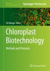 book Chloroplast Biotechnology: Methods and Protocols