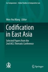 book Codification in East Asia: Selected Papers from the 2nd IACL Thematic Conference