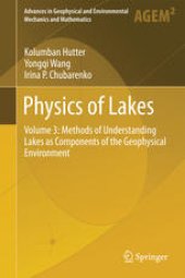 book Physics of Lakes: Volume 3: Methods of Understanding Lakes as Components of the Geophysical Environment