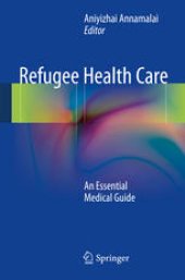 book Refugee Health Care: An Essential Medical Guide