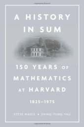 book A History in Sum: 150 Years of Mathematics at Harvard