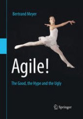 book Agile!: The Good, the Hype and the Ugly